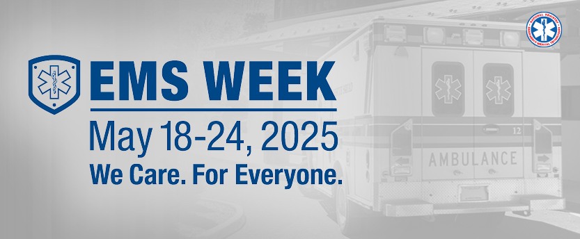 Happy EMS Week 2025 